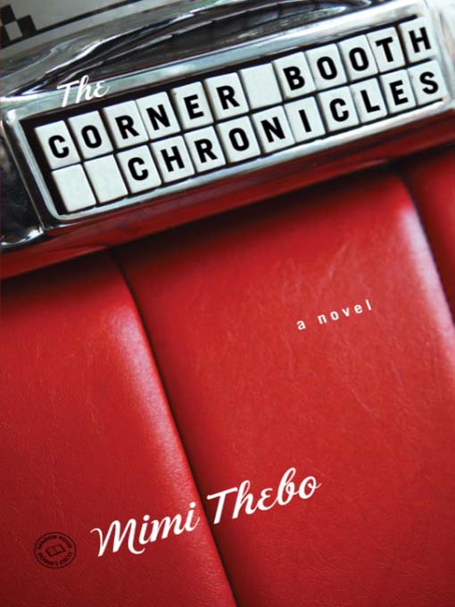 Title details for The Corner Booth Chronicles by Mimi Thebo - Available